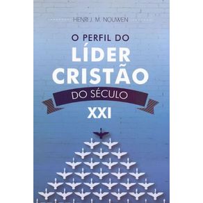 O-perfil-do-lider-cristao-do-sec-xxi