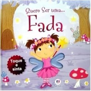 Quero-ser-uma-fada---toque-e-sinta