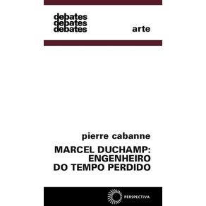Marcel-duchamp-engenheiro-do-tempo-perdido