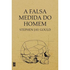 A-falsa-medida-do-homem