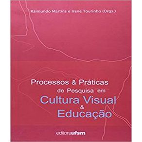 Processos-e-praticas-de-pesquisa-em-cultura-visual-e-educacao