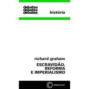 Escravidao-reforma-e-imperialismo