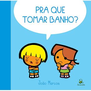 Pra-que-tomar-banho-