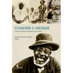 Escravidao-e-liberdade-temas-problemas-e-perspectivas-de-analise