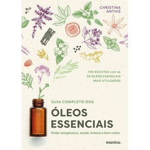 Guia-completo-dos-oleos-essenciais-poder-terapeutico-saude-beleza-e-bem-estar