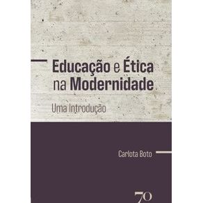 Educacao-e-etica-na-modernidade-uma-introducao