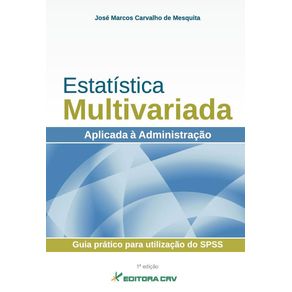 Estatistica-multivariada-aplicada-a-administracao-guia-pratico-para-utilizacao-do-spss