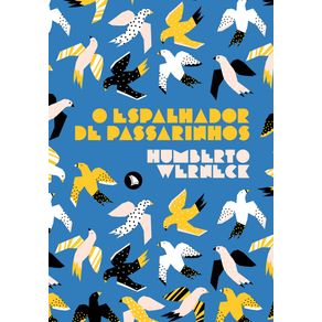 O-espalhador-de-passarinhos