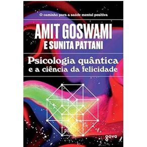 Psicologia-quantica-e-a-ciencia-da-felicidade