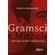 Gramsci-e-michels-intelectuais-partidos-e-oligarquizacao