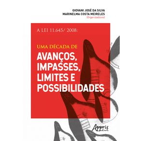 A-lei-11645-2008-uma-decada-de-avancos-impasses-limites-e-possibilidades