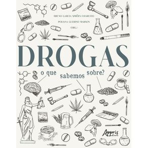 Drogas-o-que-sabemos-sobre-