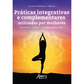 Praticas-integrativas-e-complementares-utilizadas-por-mulheres-historias-cuidados-e-transformacoes