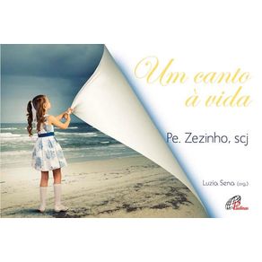 Um-canto-a-vida---pe-zezinho-scj