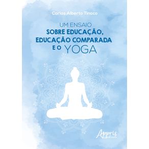 Um-ensaio-sobre-educacao-educacao-comparada-e-o-yoga
