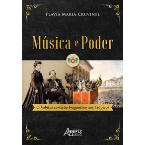 Musica-e-poder-o-habitus-cortesao-bragantino-nos-tropicos