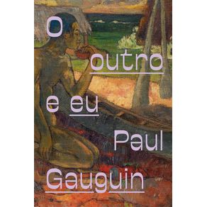 Paul-gauguin-o-outro-e-eu