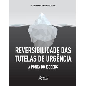 Reversibilidade-das-tutelas-de-urgencia-a-ponta-do-iceberg