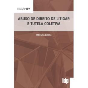 Abuso-de-direito-de-litigar-e-tutela-coletiva