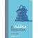 A-sacola-perdida-2s-ed