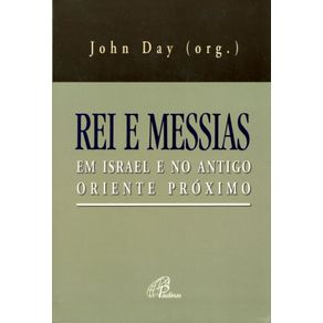 Rei-e-messias-em-israel-e-no-antigo-oriente-proximo