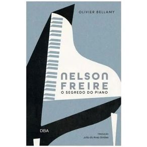 Nelson-freire-o-segredo-do-piano