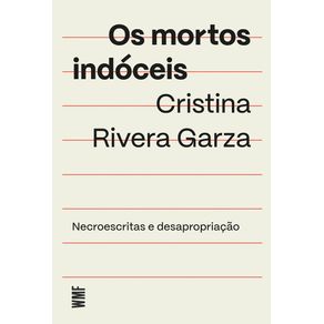 Os-mortos-indoceis-necroescritas-e-desapropriacao