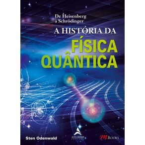 A-historia-da-fisica-quantica