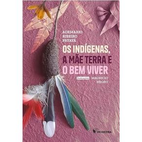 Os-indigenas-a-mae-terra-e-o-bem-viv