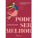 Pode-ser-melhor