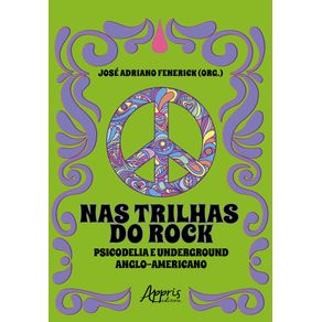 Nas-trilhas-do-rock-psicodelia-e-underground-anglo-americano