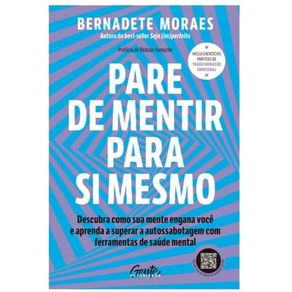 Pare-de-mentir-para-si-mesmo