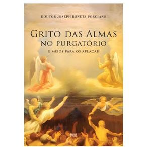 Grito-das-almas-no-purgatorio-e-meios-de-os-aplacar