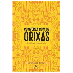 Conversa-com-os-orixas-reflexoes-para-o-seu-dia-a-dia