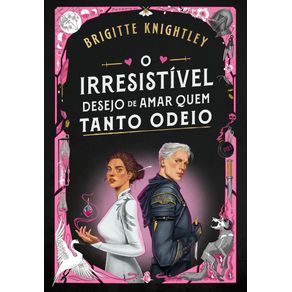 O-irresistivel-desejo-de-amar-quem-tanto-odeio