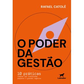 O-poder-da-gestao-10-praticas-simples-que-transformam-pequenos-e-grandes-negocios