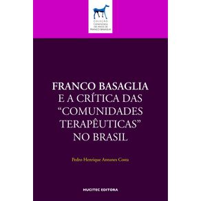 Franco-basaglia-e-a-critica-das-“comunidades-terapeuticas”-no-brasil