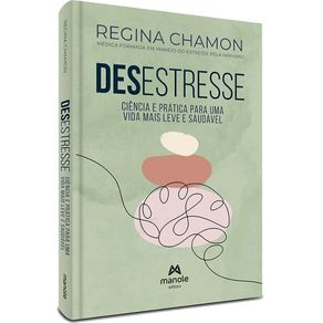 Desestresse-ciencia-e-pratica-para-uma-vida-mais-leve-e-saudavel