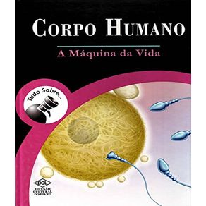 Corpo-humano---a-maquina-da-vida