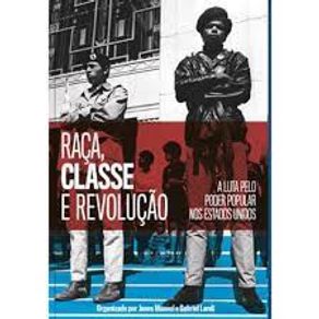 Raca--classe-e-revolucao
