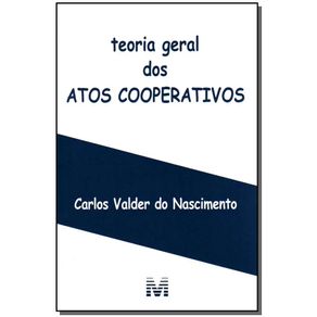 Teoria-geral-dos-atos-cooperativos---1-ed-2007