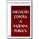 Execucao-contra-fazenda-publica---1-ed-1999