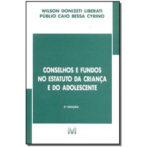 Conselhos-e-fundos-no-estatuto-da-crianca-e-do-adolescente---2-ed-2003