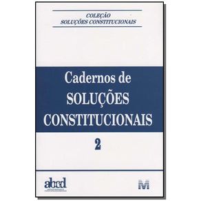 Cadernos-de-solucoes-constitucionais---volume-2---1-ed-2006