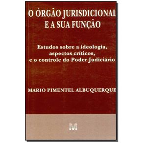 O-orgao-jurisdicional-e-a-sua-funcao---1-ed-1997