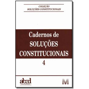 Cadernos-de-solucoes-constitucionais---volume-4---1-ed-2012