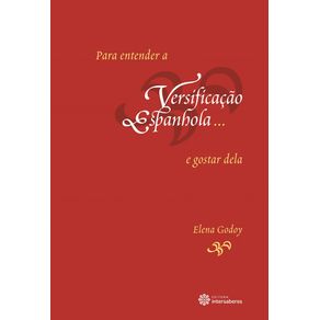 Para-entender-a-versificacao-espanhola-e-gostar-dela