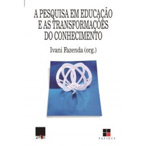 A-pesquisa-em-educacao-e-as-transformacoes-do-conhecimento