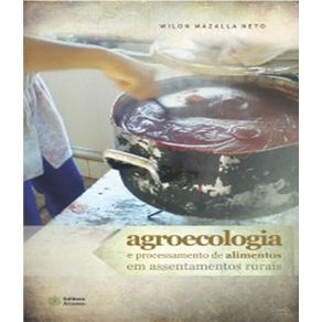 Agroecologia-e-processamento-de-alimentos-em-assentamentos-rurais