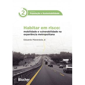 Habitar-em-risco-mobilidade-e-vulnerabilidade-na-experiencia-metropolitana